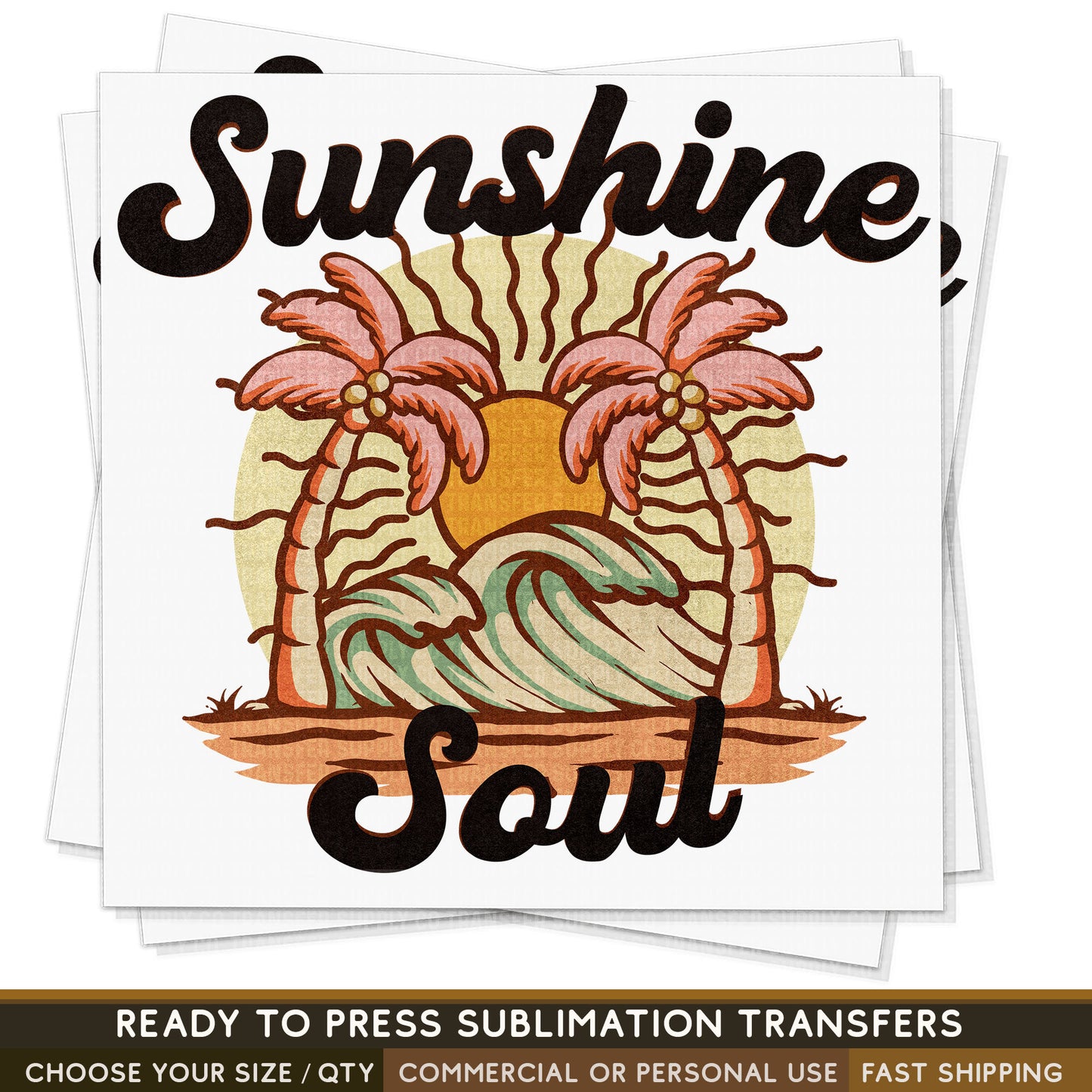 Beach Sunshine Soul, Ready To Press Sublimation Transfers, Ready To Press Transfers,Sublimation Prints, Sublimation Transfers