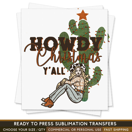 Howdy Christmas Y'all, Ready To Press Sublimation Transfers, Ready To Press Transfers,Sublimation Prints, Sublimation Transfers