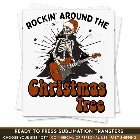Rockin Around Christmas Tree Skeleton, Ready To Press Sublimation Transfers, Ready To Press Transfers,Sublimation Prints, Skull Print