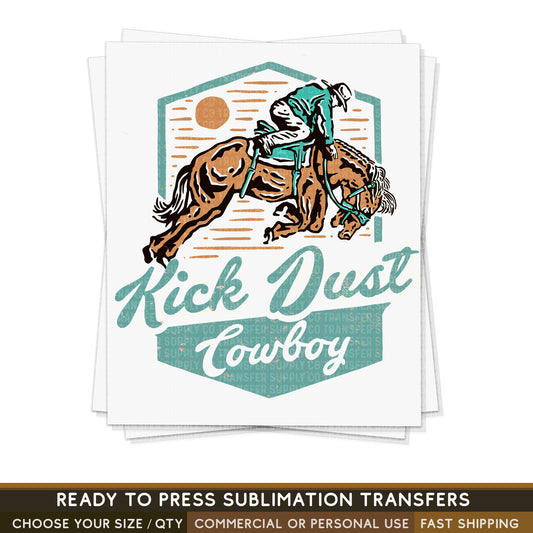 Western Kick Dust Cowboy, Ready To Press Sublimation Transfers, Ready To Press Transfers,Sublimation Prints, Sublimation Transfers