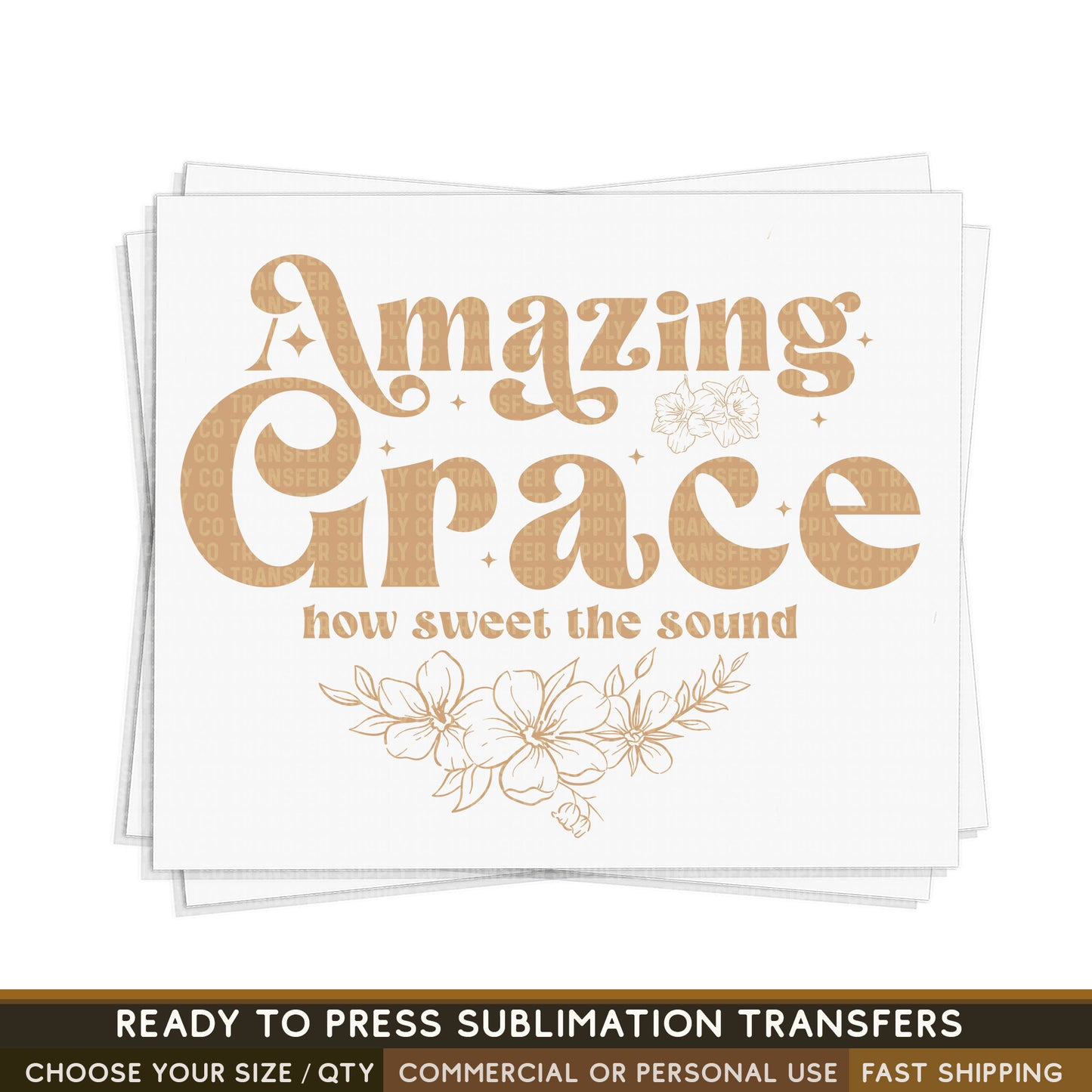 Amazing Grace, Religious Ready To Press Sublimation Transfer, Ready To Press Sublimation Prints, Sublimation Transfer