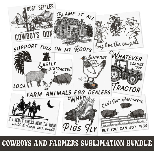 Cowboys & Farmers Western Sublimation Bundle, Ready To Press Sublimation Transfers, Ready To Press, Sublimation Prints, Sublimation Transfer