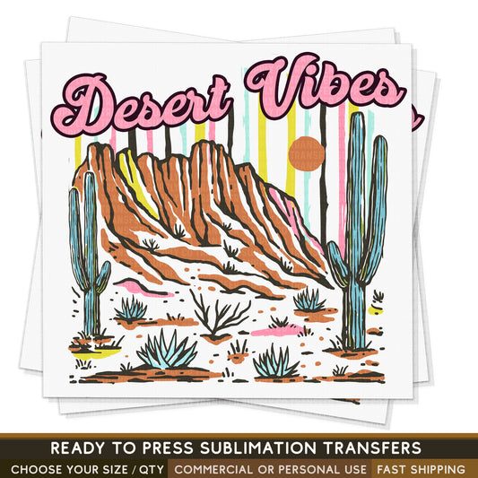 Desert Vibes Cactus, Ready To Press Sublimation Transfers, Ready To Press Transfers,Sublimation Prints, Sublimation Transfers