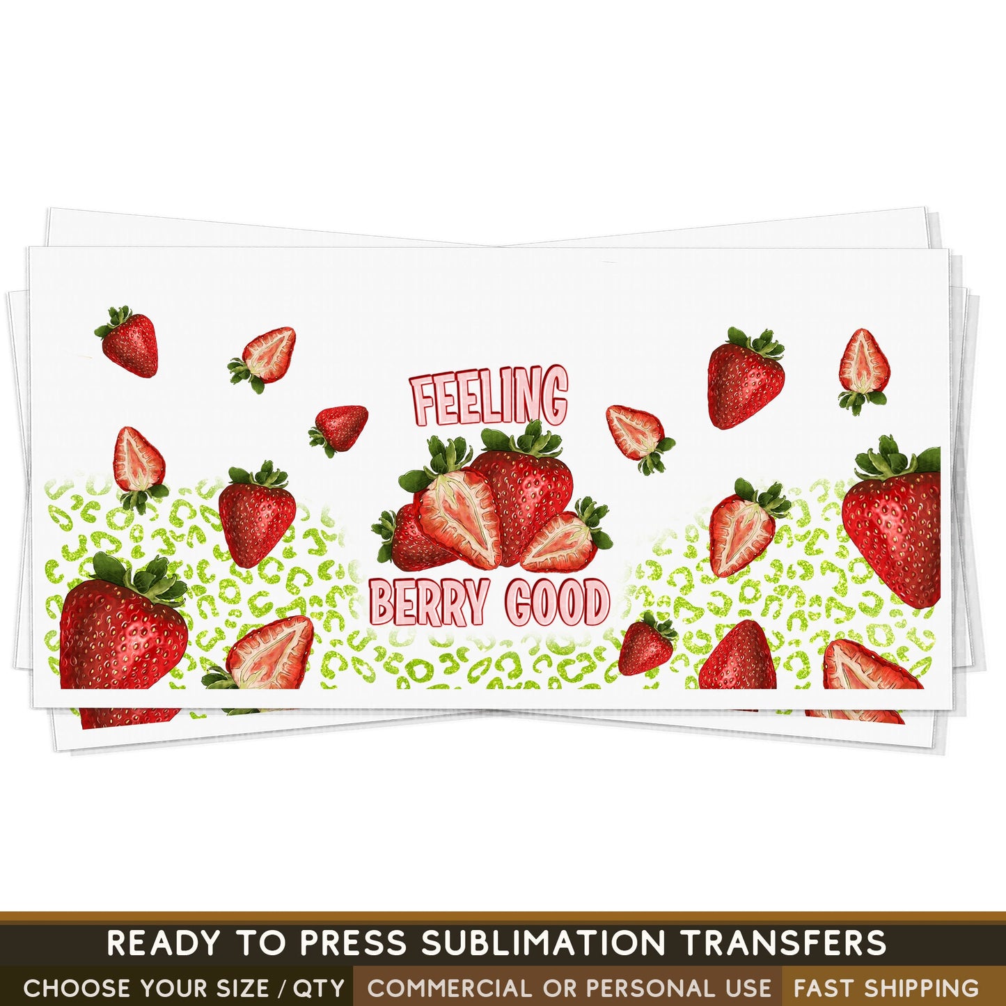 Feeling Berry Good Sublimation Glass Wrap | Sublimation 16oz Glass Wrap, Sublimation Glass Cup Transfer, Ready to Press Sublimation
