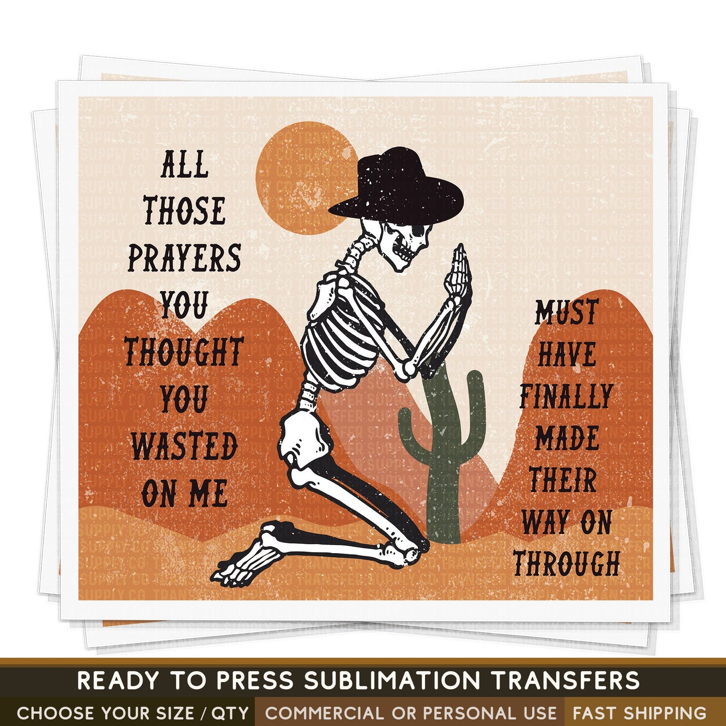 All Those Prayers | Sublimation Tumbler Wraps, Sublimation Tumbler Transfers, Ready to Press Sublimation Transfers