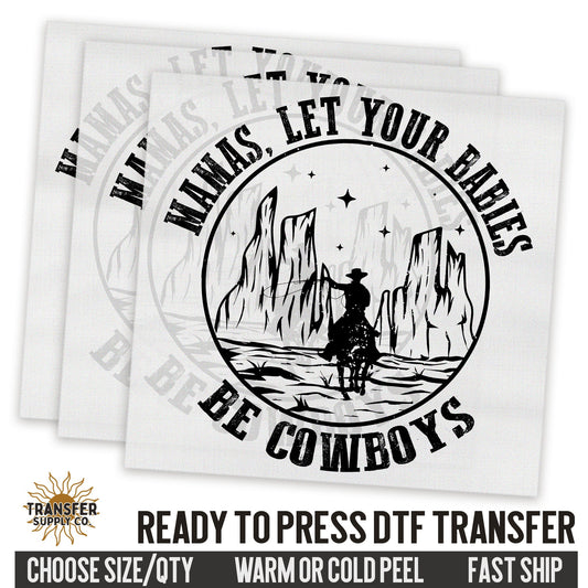 Mama's Babies Be Cowboys Western Ready To Press DTF Transfer | Dtf Transfer Prints, Printed Dtf Transfers, Dtf Transfers Ready To Press