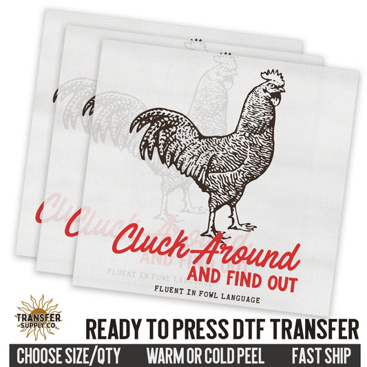 Cluck Around and Find Out Western Ready To Press DTF Transfer | Dtf Transfer Prints, Printed Dtf Transfers, Dtf Transfers Ready To Press