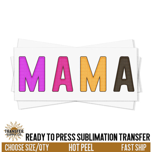 Mama Ready To Press Sublimation Transfers, Ready To Press Transfers, Sublimation Prints, Sublimation Transfer