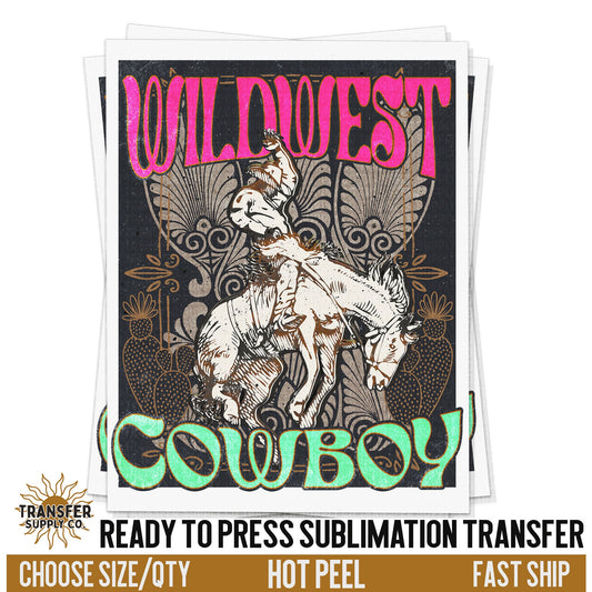 Wild West Cowboy Sublimation Transfer, READY TO PRESS Transfer, Western Sublimation Transfer, Western Sublimation Print