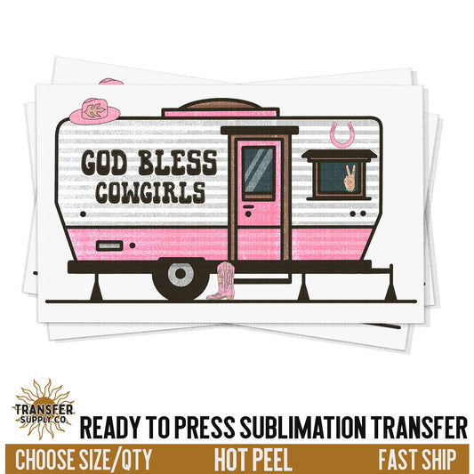 God Bless Cowgirls Trailer, Ready To Press Sublimation Transfers, Ready To Press Transfers, Sublimation Prints, Sublimation Transfers