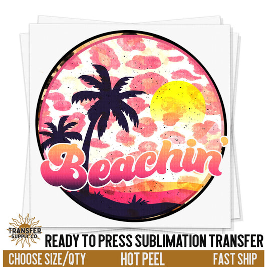 Beachin', Retro Ready To Press Sublimation Transfer, Ready To Press Sublimation Prints, Sublimation Transfer