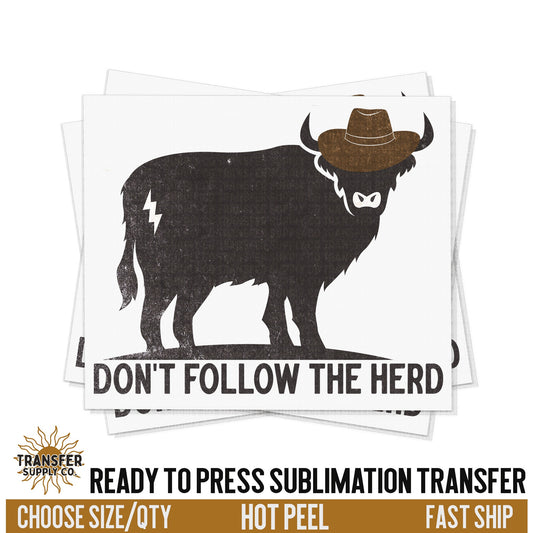 Don't Follow The Herd Highland Cow, Ready To Press Sublimation Transfers, Ready To Press Transfers, Sublimation Prints, Sublimation