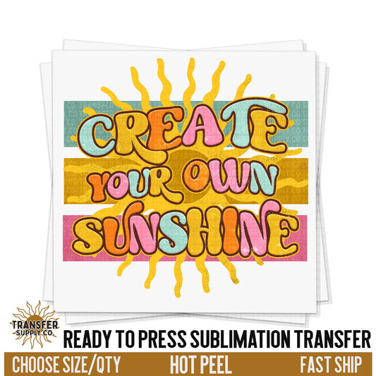 Create Sunshine Sublimation Transfer, Ready To Press Sublimation Transfers, Ready To Press Transfers, Sublimation Prints