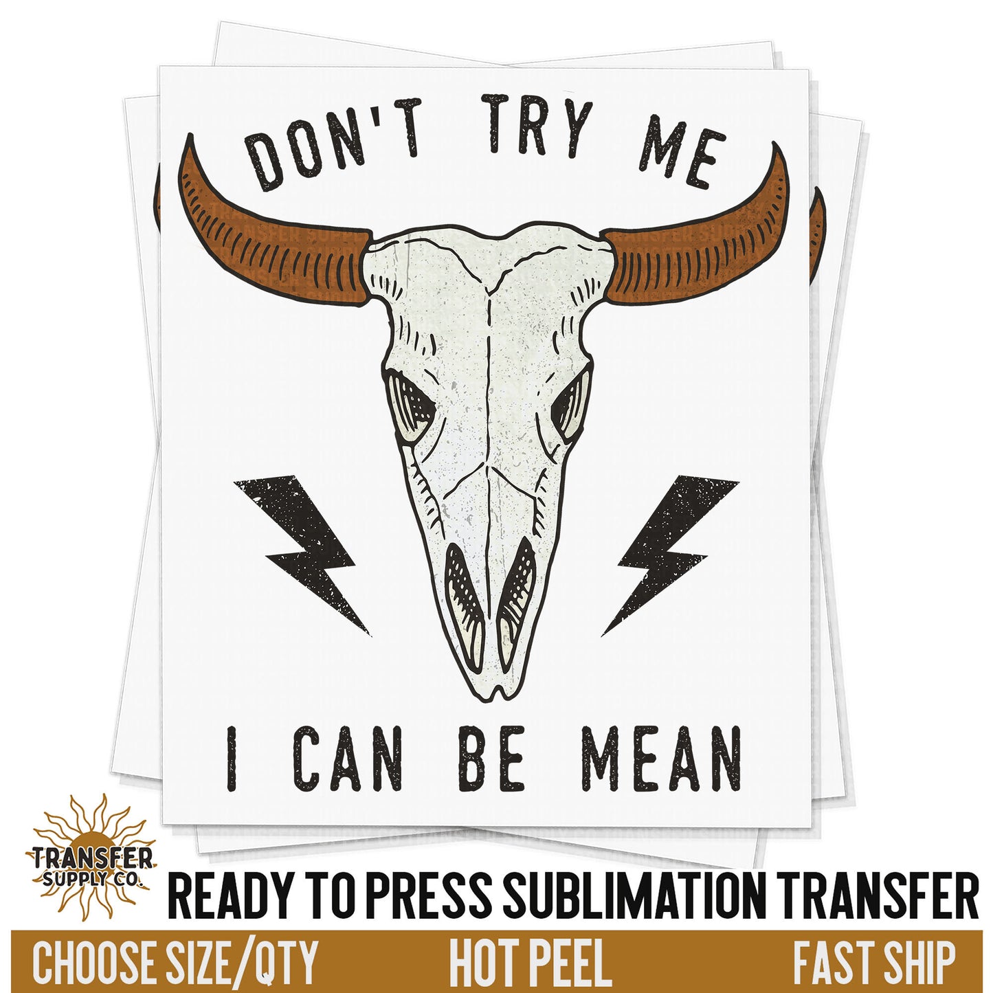 Don't Try Me Cow Skull Vintage Wild West Western, Ready To Press Sublimation Transfers, Ready To Press Transfers, Sublimation Print