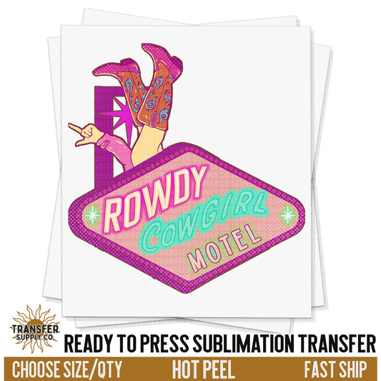 Rowdy Cowgirl Motel, Valentines, Western Ready To Press Sublimation Transfers, Sublimation Prints, Sublimation Transfers