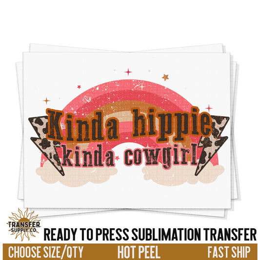 Kinda Hippie Kinda Cowgirl Western Ready To Press Sublimation Transfer | Sublimation Transfer Prints, Printed Sublimation Transfers