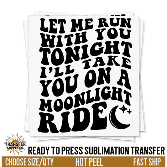 Moonlight Ride, Sublimation Transfers, Ready To Press Sublimation Prints, Sublimation Prints, Sublimation Transfers