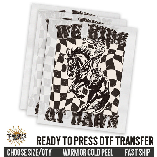 We Ride At Dawn Cowboy Dtf Transfer Sheet, Western Ready To Press DTF Transfers, Ready To Press DTF Film Transfers, Western DTF Transfers