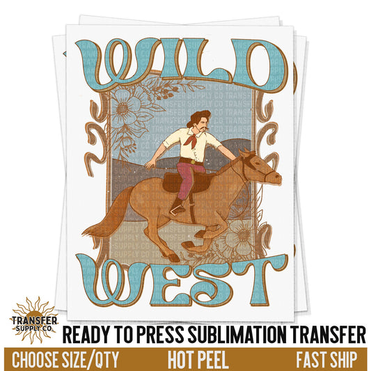 Wild West Cowboy Sublimation Transfer, READY TO PRESS Transfer, Western Sublimation Transfer, Western Sublimation Print