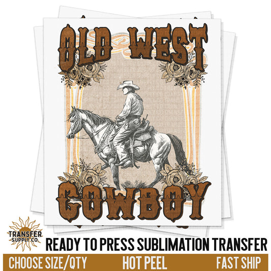 Old West Cowboy Sublimation Transfer, READY TO PRESS Transfer, Western Sublimation Transfer, Western Sublimation Print