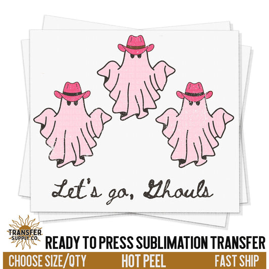 Let's Go Ghouls Pink, Cowboy Ghost, Western Halloween, Ready To Press Sublimations, Ready To Press Transfers, Sublimation Prints,