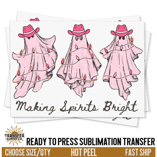 Making Spirits Bright Pink, Cowboy Ghost, Western Halloween, Ready To Press Sublimations, Ready To Press Transfers, Sublimation Prints,