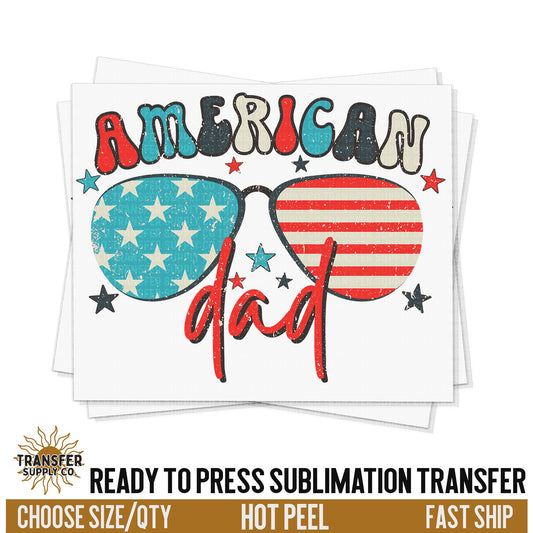 American Dad Fourth Of July Sublimation, Summer Ready To Press Sublimation Transfers, Ready To Press Transfers, Sublimation Transfers