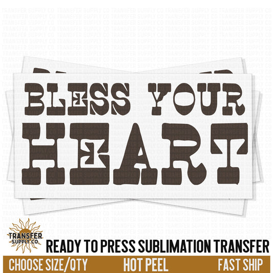 Bless Your Heart Western Ready To Press Sublimation Transfer | Sublimation Transfer Prints, Printed Sublimation Transfers