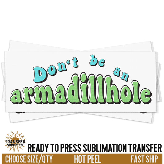 Armadillo Armadillhole Pocket, Ready To Press Sublimation Transfers, Ready To Press Transfers, Sublimation Prints, Sublimation Transfers