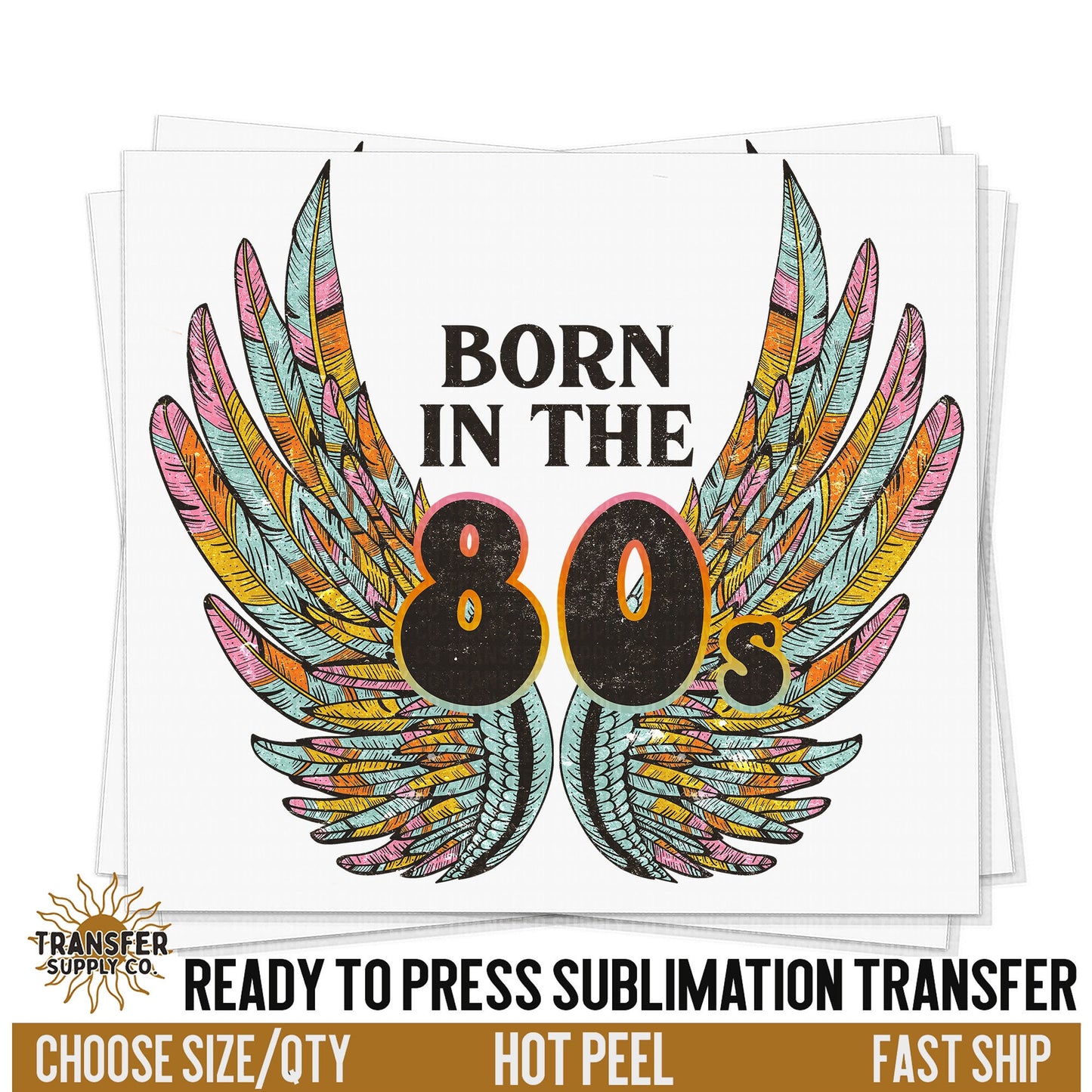 Born in the 80s Sublimation Transfer, Retro Sublimation, Ready To Press Sublimation Transfers, Ready To Press Transfers, Sublimation Prints