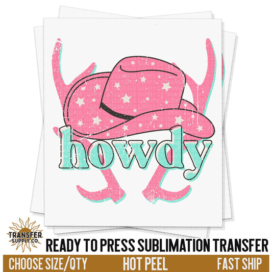 Howdy Cowgirl Antlers Sublimation Transfer, READY TO PRESS Transfer, Western Sublimation Transfer, Western Sublimation Print