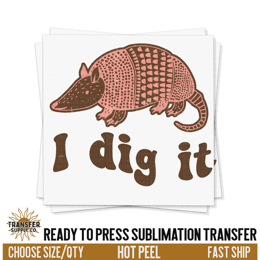 Western Armadillo Dig It Western Ready To Press Sublimation Transfer | Sublimation Transfer Prints, Printed Sublimation Transfers