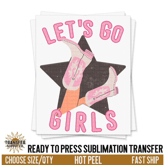 Lets Go Girls Pink Star, Ready To Press Sublimation Transfers, Ready To Press Transfers, Sublimation Prints, Sublimation Transfers