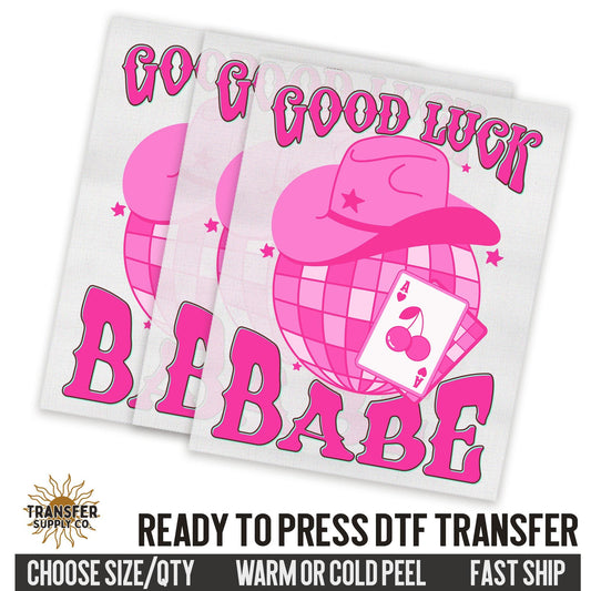 Good Luck Babe Dtf Sheet, Western Ready To Press DTF Transfer, Ready To Press DTF Film Transfer, Western DTF Transfer