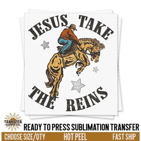 Jesus Take The Reins Bronco Western Ready To Press Sublimation Transfer | Sublimation Transfer Prints, Printed Sublimation Transfers