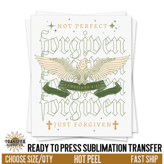 Not Perfect Forgiven Sublimation Transfer, Religious Trendy Ready To Press Sublimation Transfers, Sublimation Prints, Sublimation Transfer