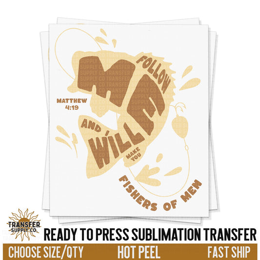 Matthew 4:19 Sublimation Transfer, Religious Trendy Ready To Press Sublimation Transfers, Sublimation Prints, Sublimation Transfers