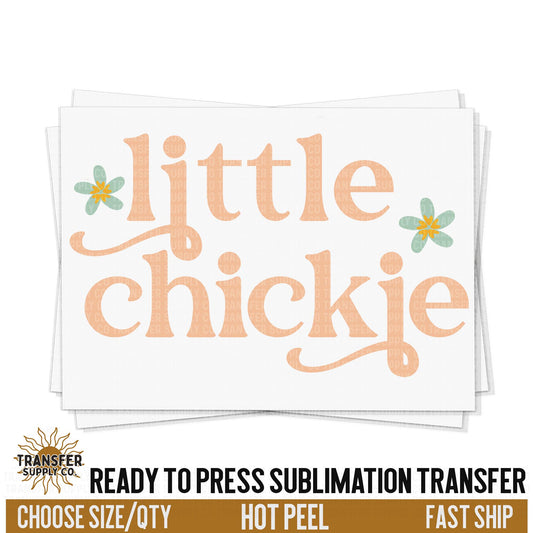 Little Chickie Sublimation Transfer, Trendy Easter Ready To Press Sublimation Transfers, Sublimation Prints, Sublimation Transfers