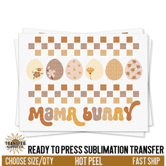 Mama Bunny Sublimation Transfer, Trendy Easter Ready To Press Sublimation Transfers, Sublimation Prints, Sublimation Transfers