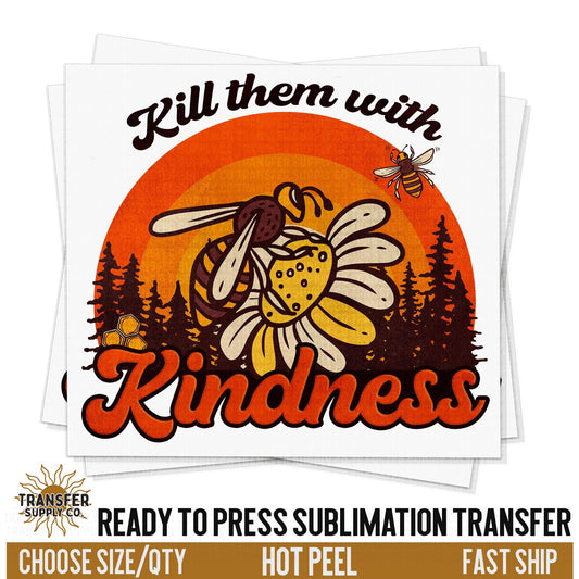 Kindness Bee Retro, Ready To Press Sublimation Transfers, Ready To Press Transfers,Sublimation Prints, Sublimation Transfers