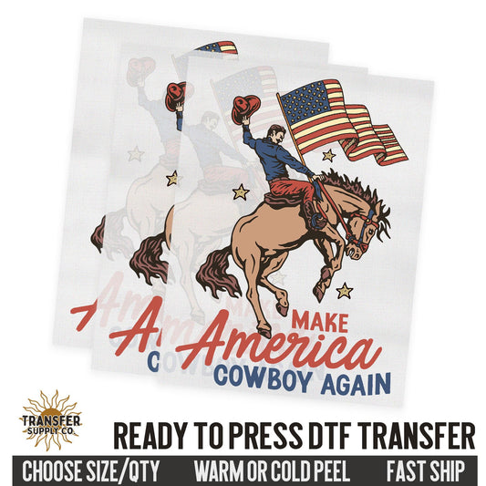 Make America Cowboy Again, Western Ready To Press DTF Transfer | Dtf Transfer Prints, Printed Dtf Transfers, Dtf Transfers Ready To Press