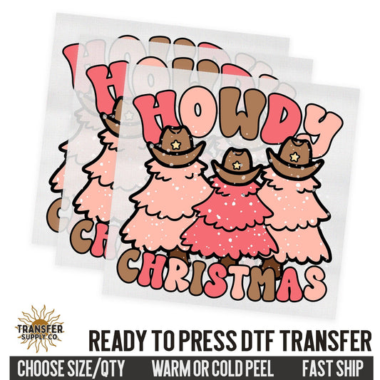 Howdy Christmas, Pink Christmas Trees, Western Christmas, Ready To Press DTF Transfers, Ready To Press DTF Film Transfers, DTF Transfers