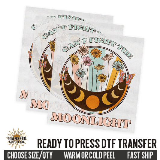 Can't Fight The Moonlight, Western 90s Country Ready To Press DTF Transfer, Dtf Transfer Prints, Printed Dtf Transfers, Dtf Film Transfers