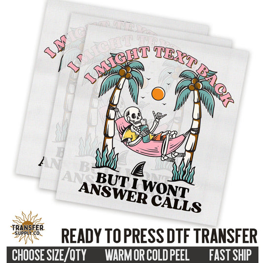 I Won't Answer Calls Summer Ready To Press DTF Transfer | Dtf Transfer Print, Printed Dtf Transfer, Transfer Ready To Press