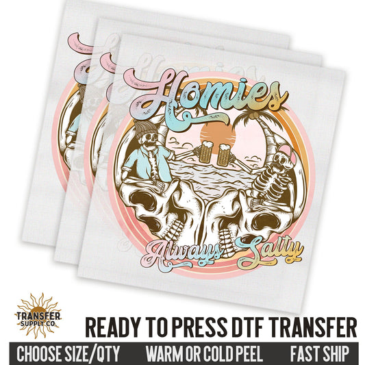 Homies Always Salty Summer Ready To Press DTF Transfer | Dtf Transfer Print, Printed Dtf Transfer, Transfer Ready To Press