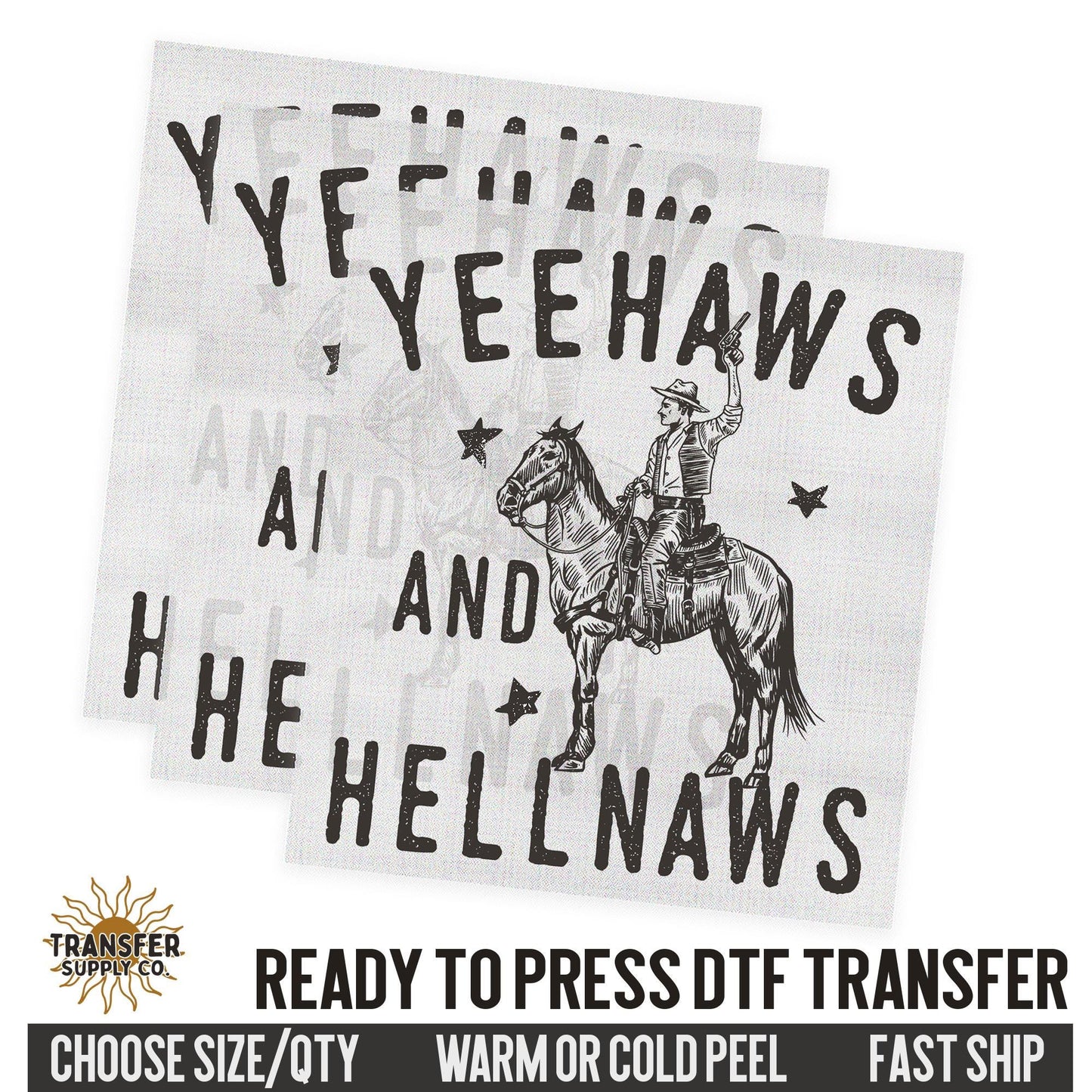 Yeehaws and Hell Naws Cowboy, Ready To Press DTF Transfer | Dtf Transfer Prints, Printed Dtf Transfer, Dtf Film Transfer