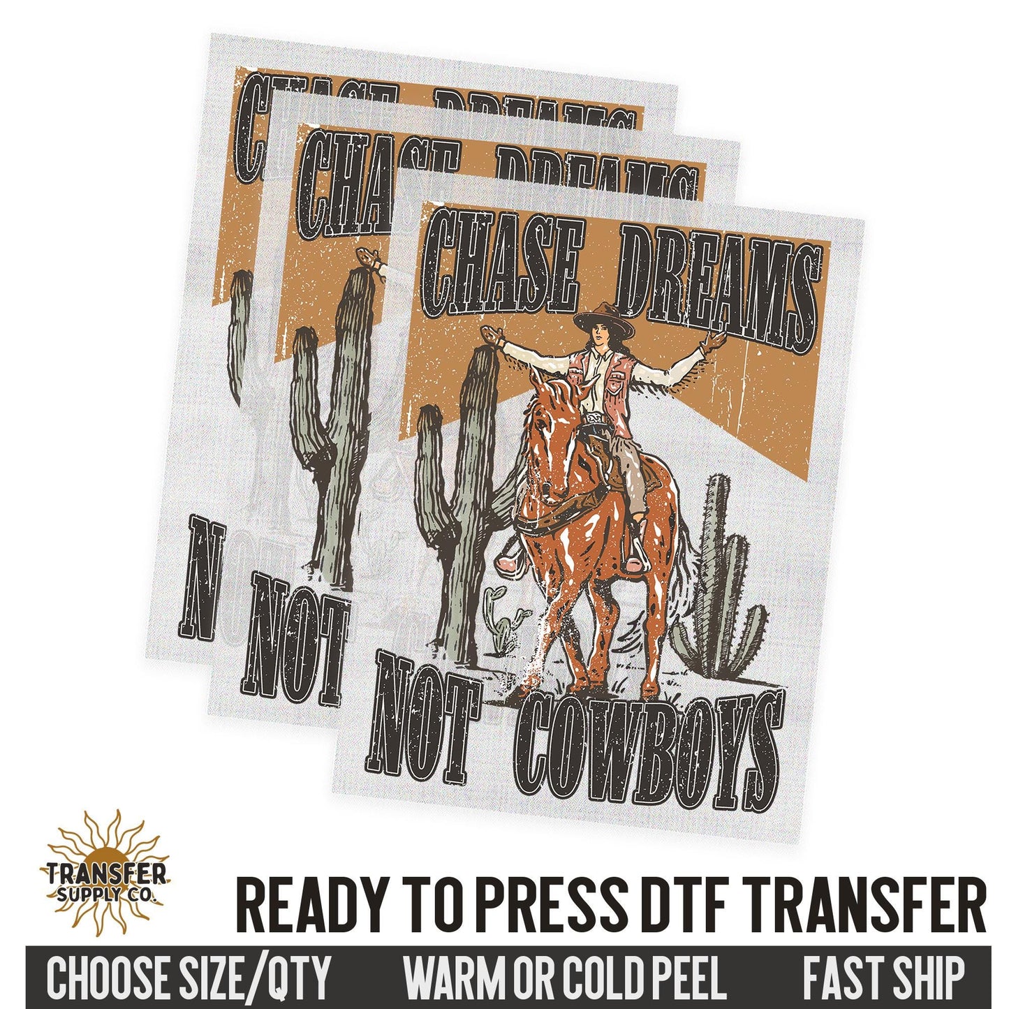 Chase Dreams Not Cowboys, Rodeo Cowgirl, Western Ready To Press DTF Transfer, Dtf Transfer Prints, Printed Dtf Transfer, Dtf Film Transfer