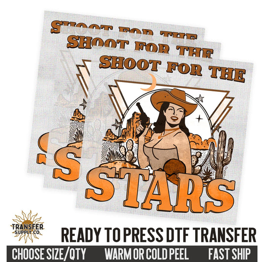 Shoot For The Stars, Western Ready To Press DTF Transfer, Dtf Transfer Print, Printed Dtf Transfer, Dtf Film Transfer