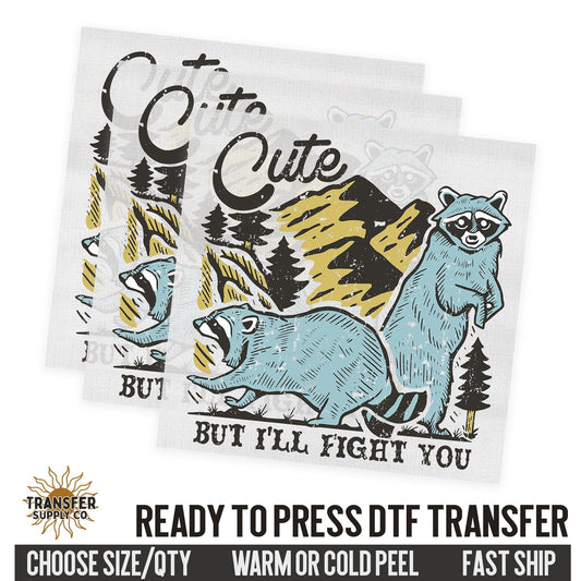 Cute But I'll Fight You Racoons, Retro Ready To Press DTF Transfer, Dtf Transfer Print, Printed Dtf Transfer, Transfer Ready To Press