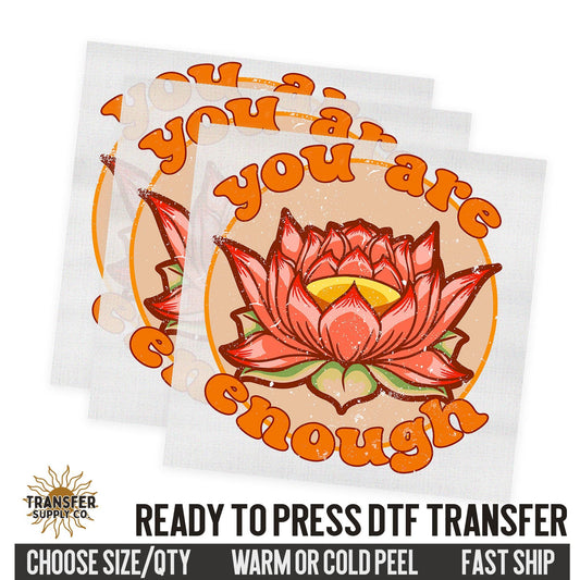 You Are Enough, Retro Ready To Press DTF Transfer, Dtf Transfer Print, Printed Dtf Transfer, Transfer Ready To Press